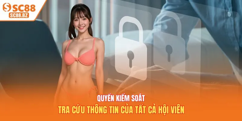 Quyền kiểm soát tra cứu thông tin của tất cả hội viên