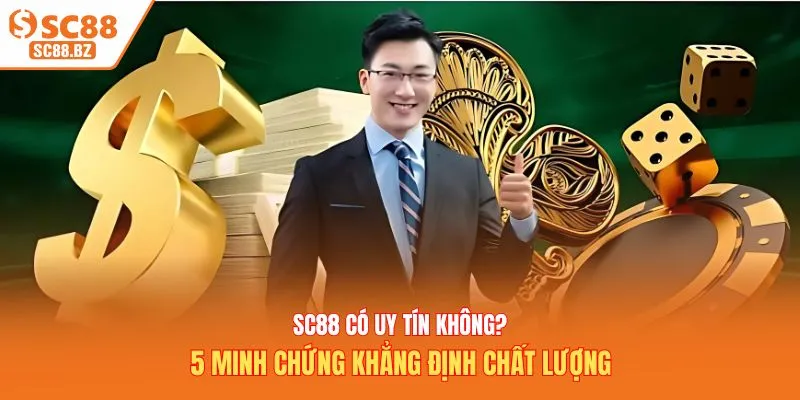 SC88 có uy tín không
